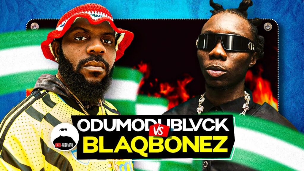 Odumodu Black vs Blaqbonez Beef
